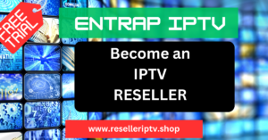 entrap iptv