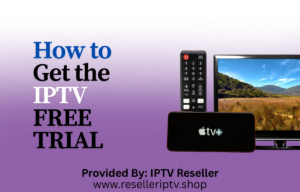 iptv free trial