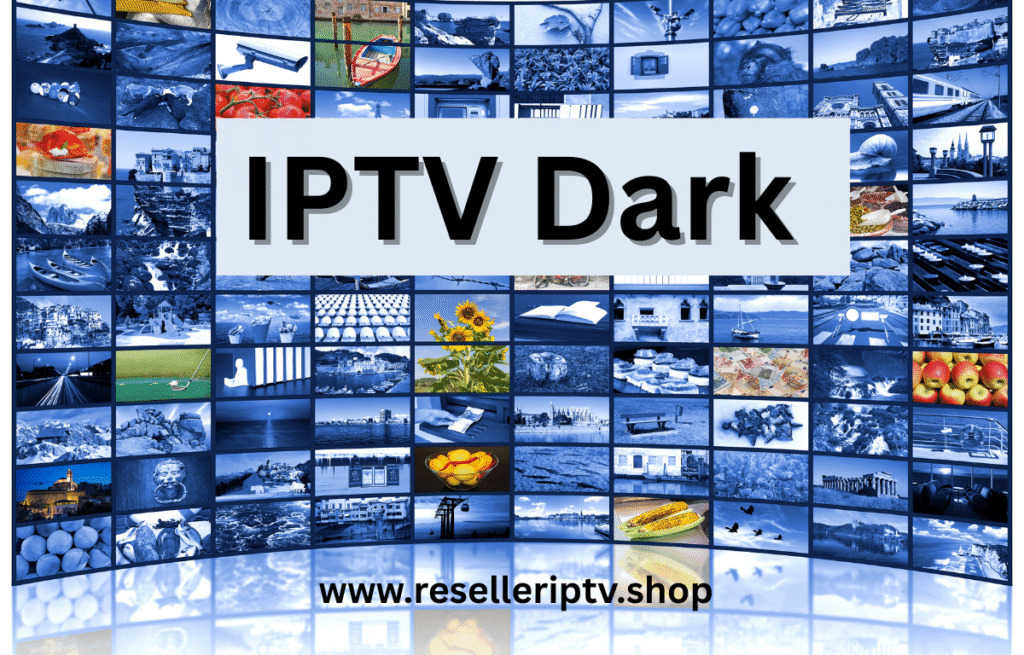 IPTV Dark