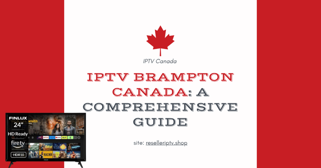 IPTV Brampton Canada